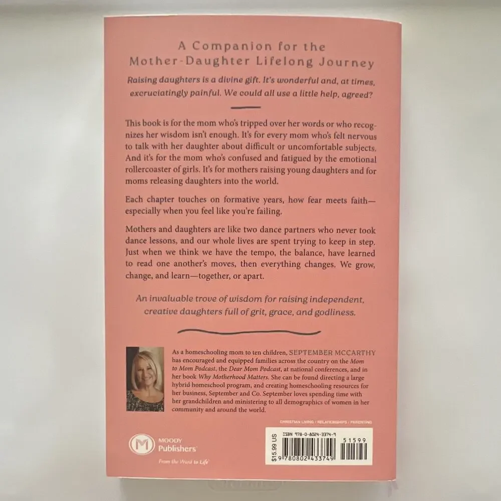 Moody Publishers Raising Daughters by September McCarthy Paperback Christian Mom